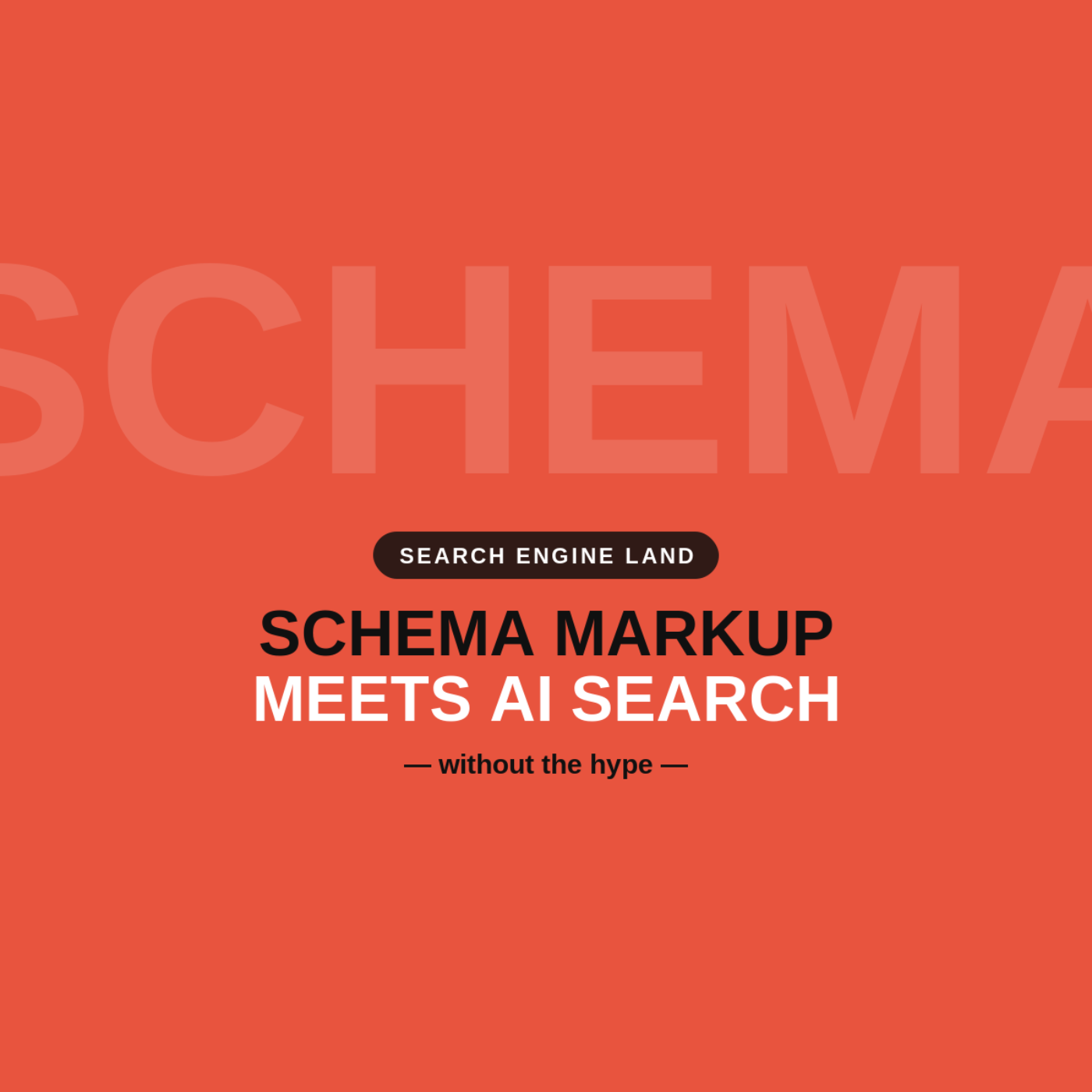 How schema markup fits into AI search — without the hype