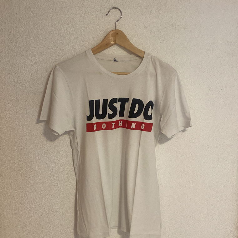 Just Do Nothing Tshirt