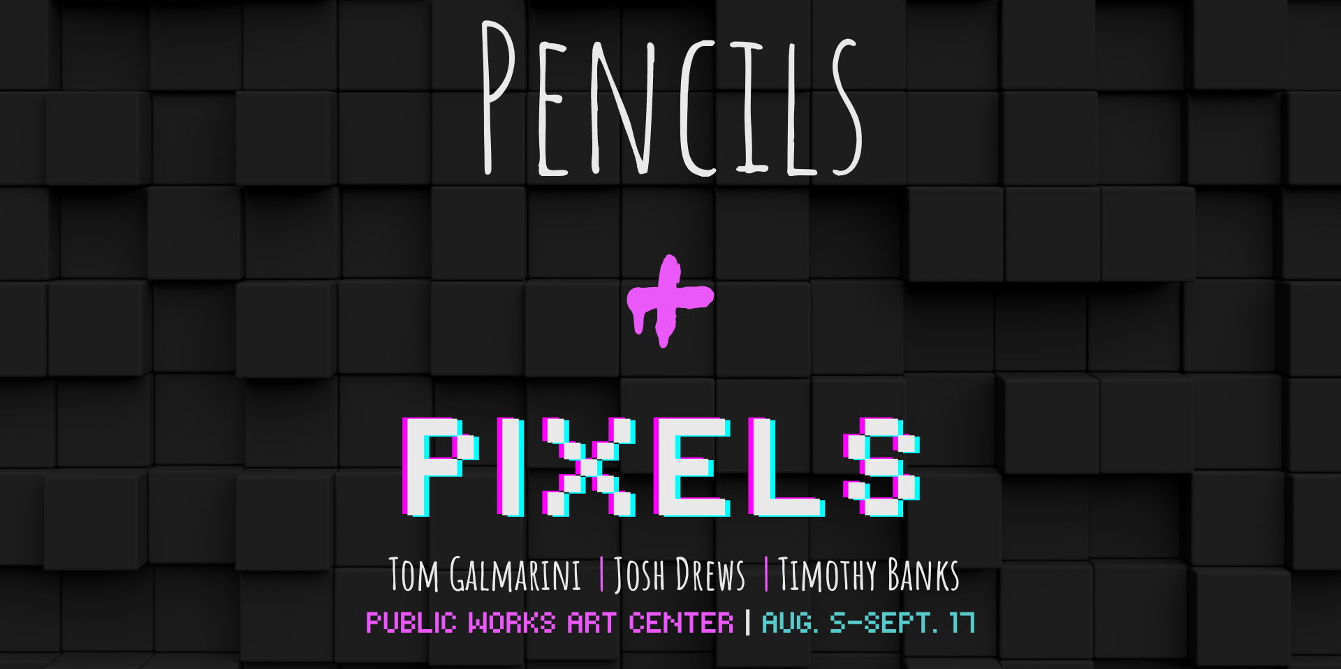 "Pencils and Pixels" Exhibition  promotional image
