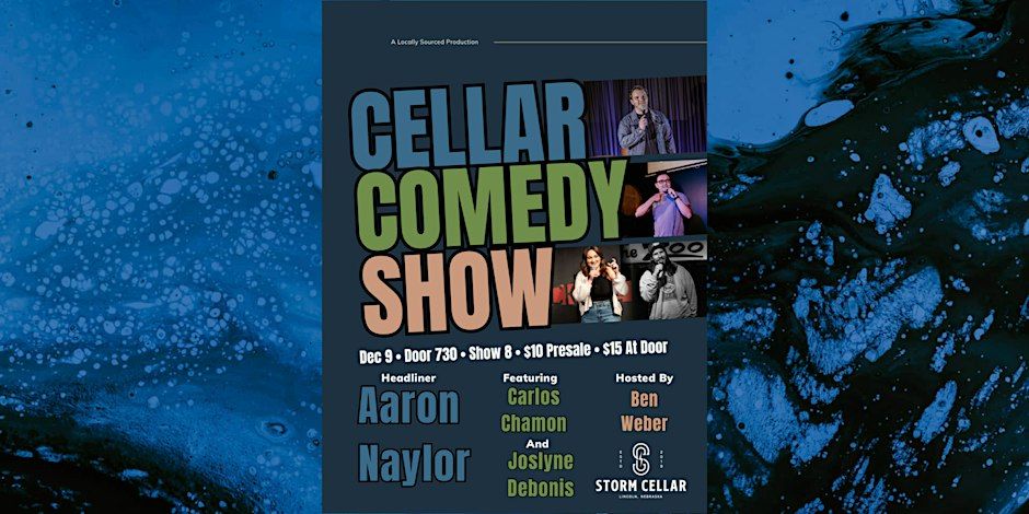 Cellar Comedy Show with Aaron Naylor! promotional image