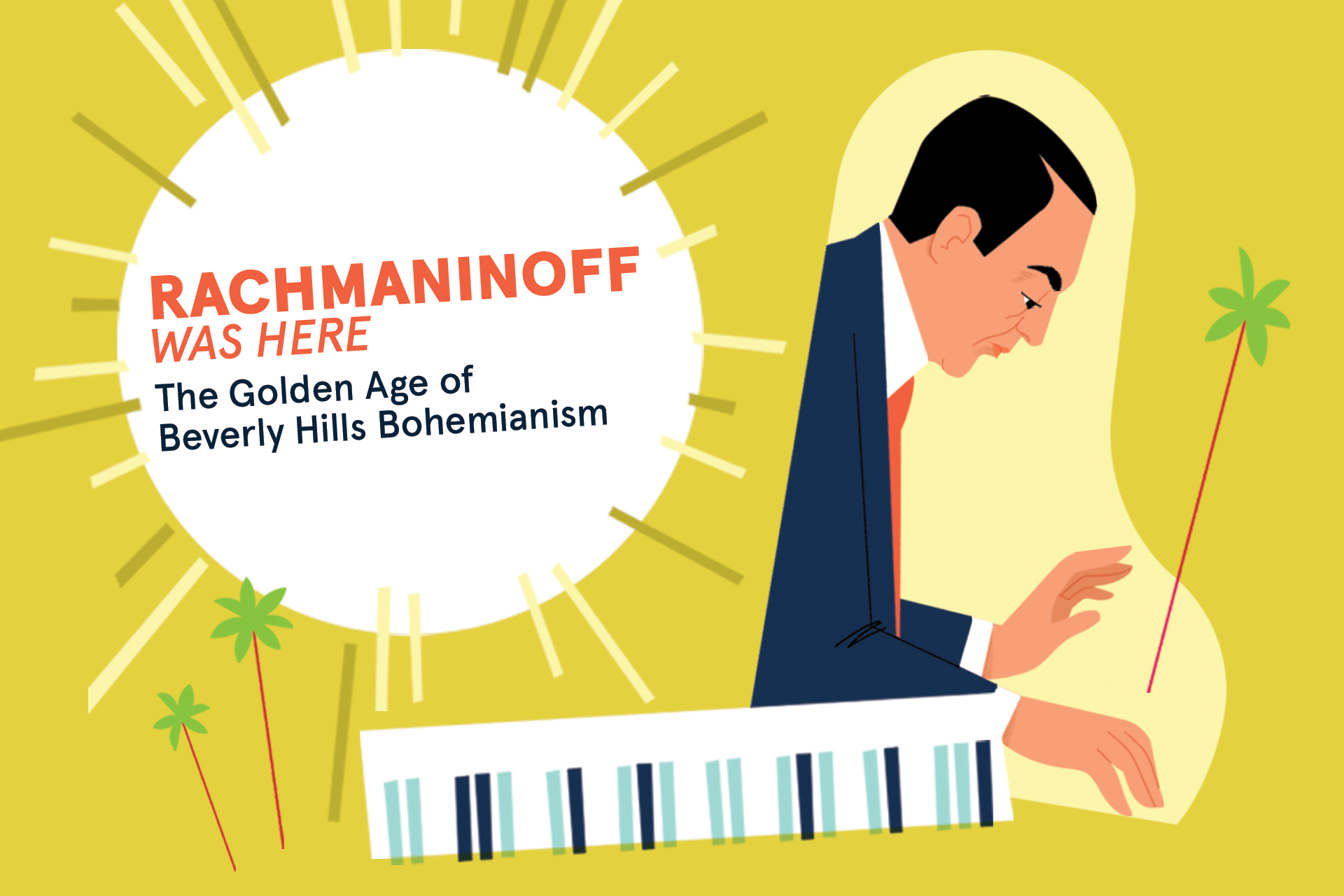 Rachmaninoff estuvo aquí: La edad de oro de la bohemia de Beverly Hills, 3 EVENTOS COMUNITARIOS - feb 2-18