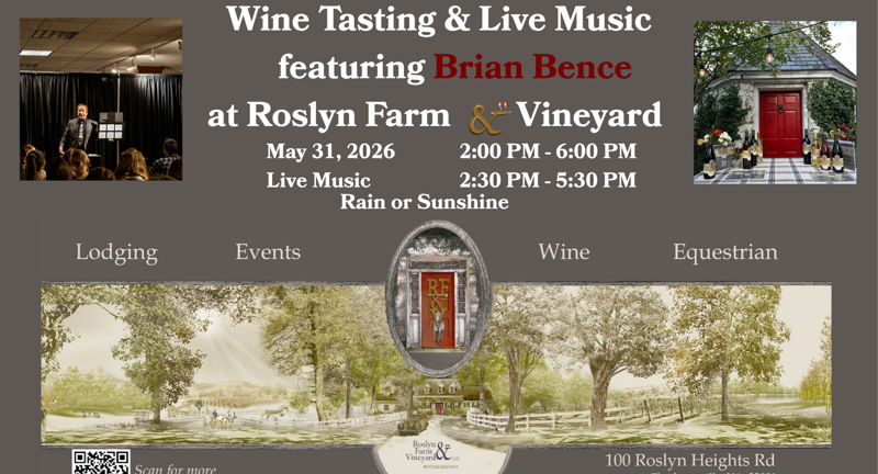 Sunday Wine Tasting at Roslyn Farm & Vineyard featuring Brian Bence