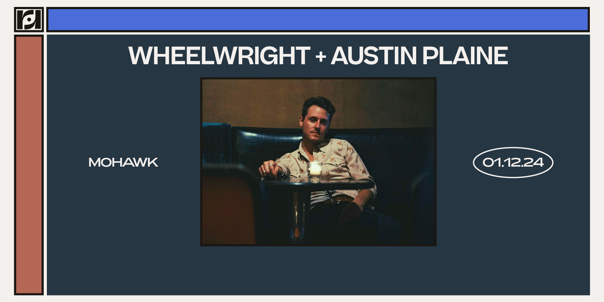 Resound Presents: Wheelwright & Austin Plaine at Mohawk promotional image