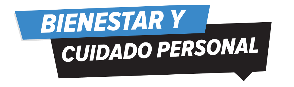 BIENESTAR Y CUIDADO PERSONAL