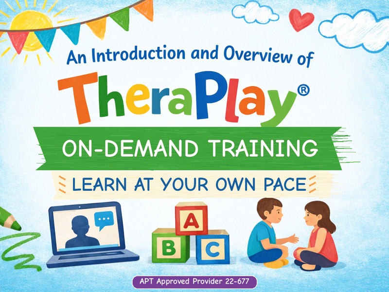 An Introduction and Overview of TheraPlay®