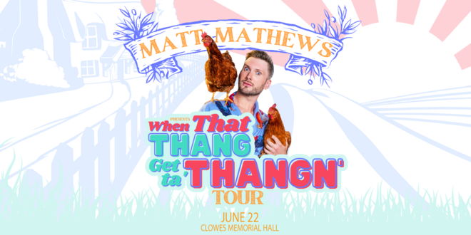 Matt Matthews Presents When That Thang Get ta' Thangn' Tour promotional image