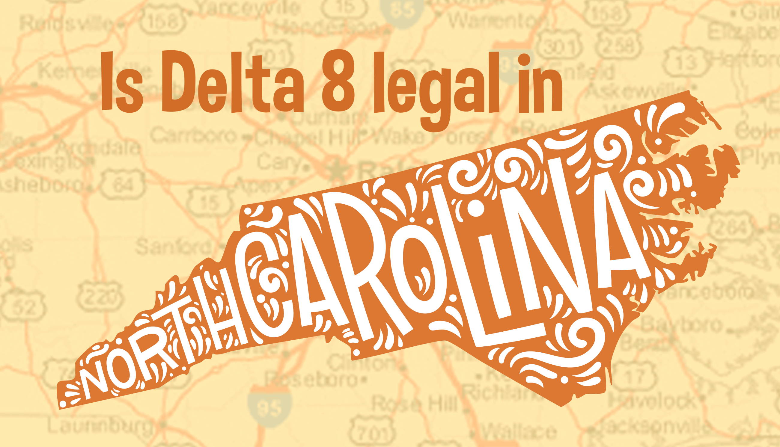 Is Delta 8 legal in North Carolina?