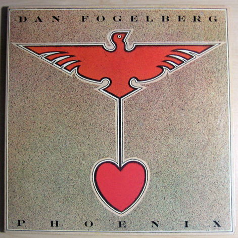 Dan Fogelberg  -  Phoenix   - Reissue Epic ‎PE 35634