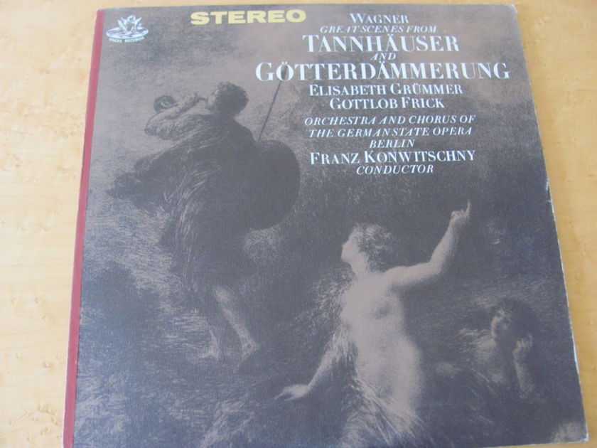 Wagner: Scenes from Tannhauser & Gotterdammerung,  - Angel Records, Franz Konwitschny,  Orchestra & Chorus of the German State Opera- Berlin, NM