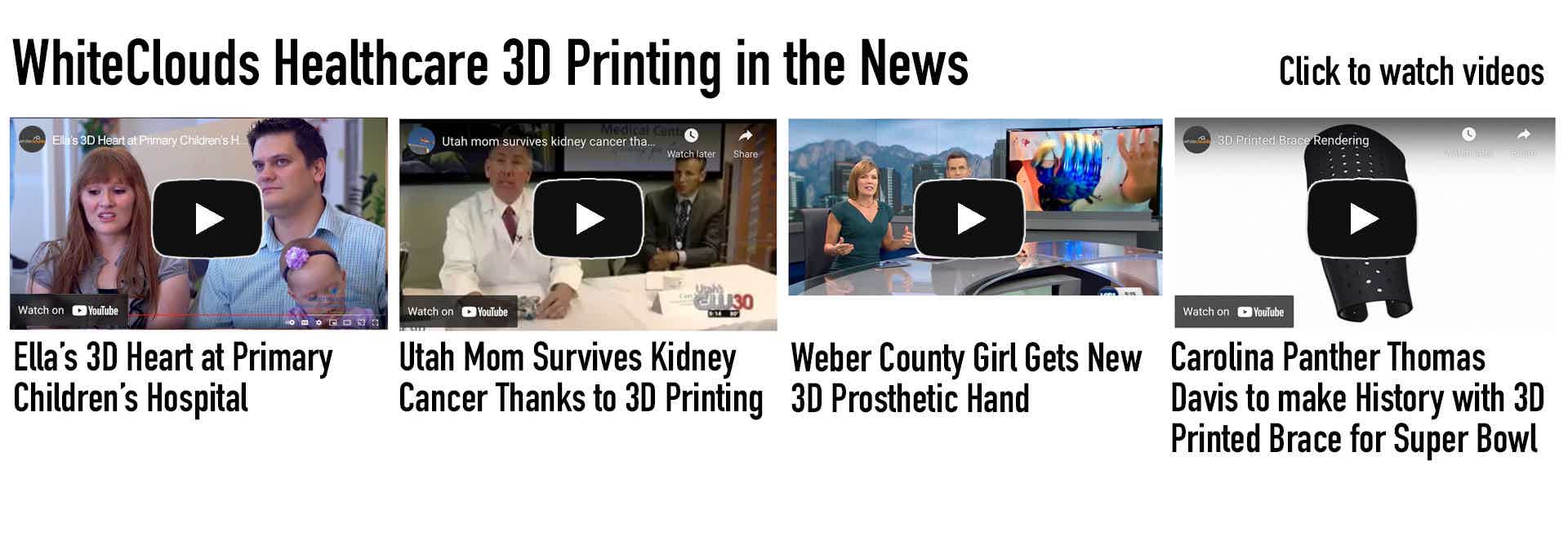 WhiteClouds Healthcare 3D Printing in the News