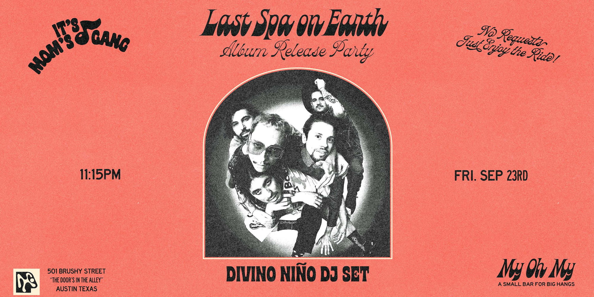 My Oh My w/ Divino Niño (DJ Set) - Last Spa on Earth - Album Release Party promotional image