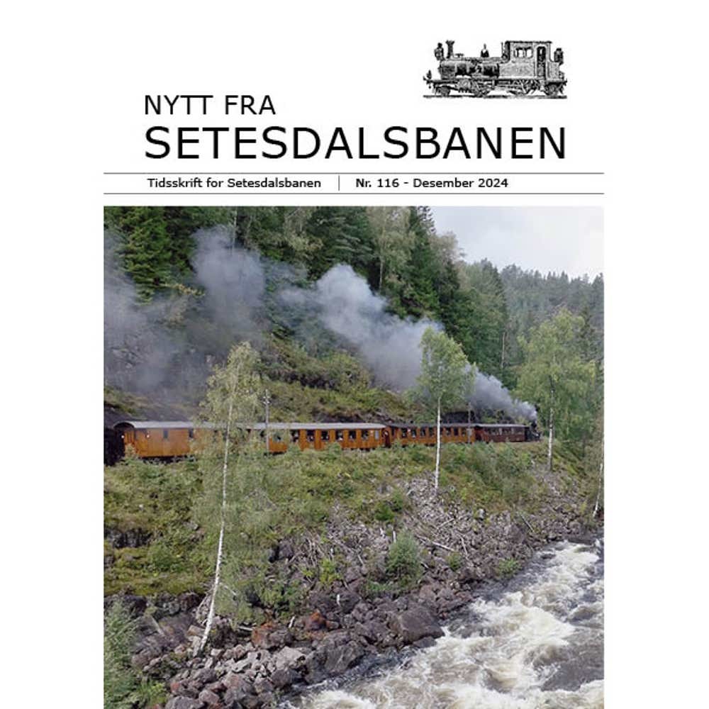 Nytt fra Setesdalsbanen (NfS) - 116 - Desember 2024
