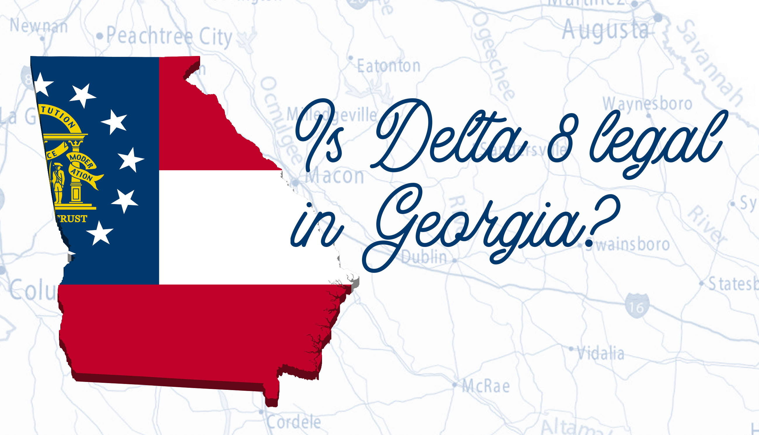 Is Delta 8 legal in Georgia?