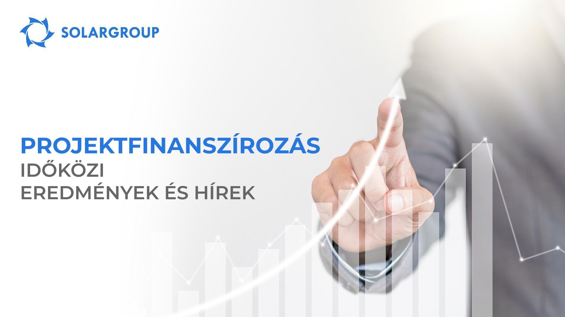 Projektfinanszírozás: időközi eredmények és hírek