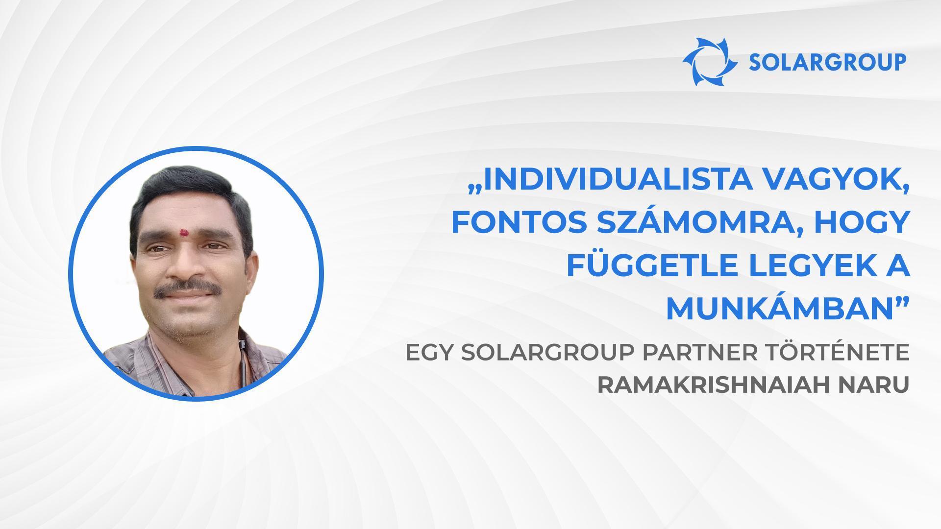 A SOLARGROUP-pal Önök a legjobbat választották! | Egy SOLARGROUP partner, Ramakrishnaiah Naru története