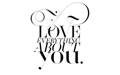 Love everything about you. Made with Lingerie Typeface.