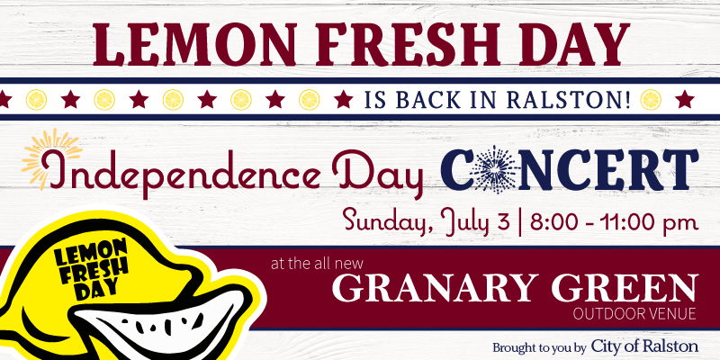 Ralston Independence Day Celebration with Lemon Fresh Day promotional image