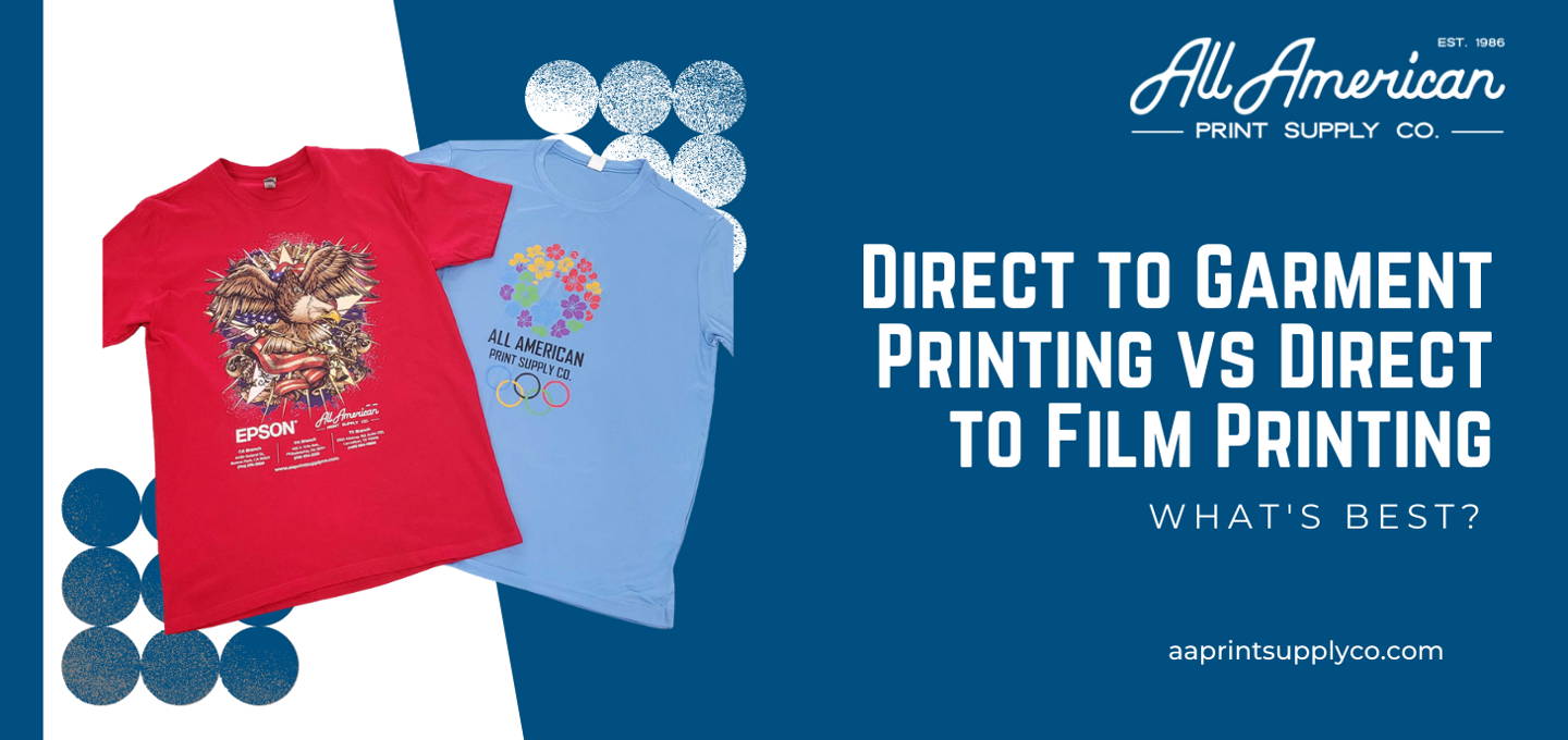 Direct to Garment Printing vs Direct to Film Printing - What's Best?