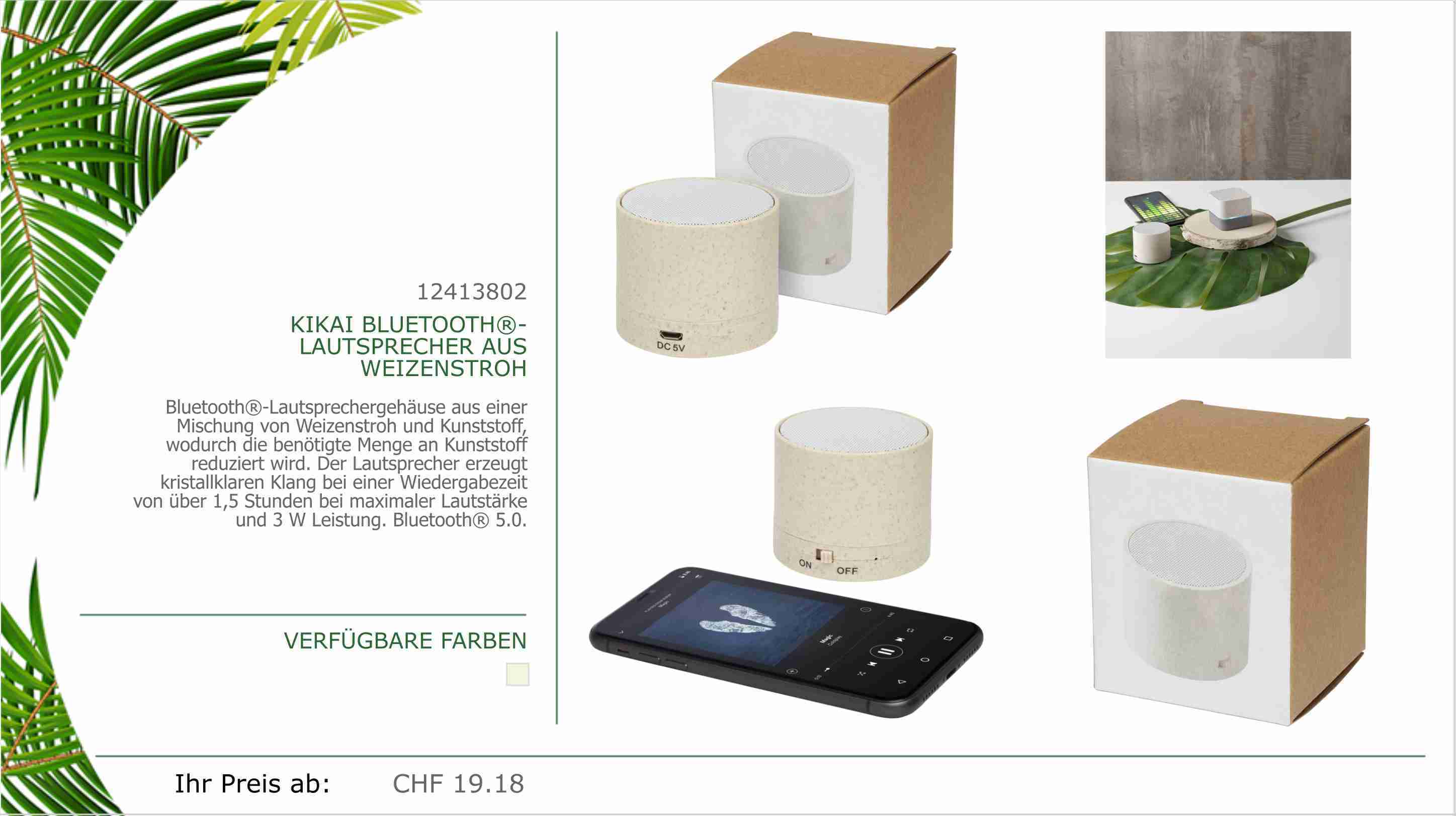 Bluetooth®-Lautsprechergehäuse aus einer Mischung von Weizenstroh und Kunststoff, wodurch die benötigte Menge an Kunststoff reduziert wird. Der Lautsprecher erzeugt kristallklaren Klang bei einer Wiedergabezeit von über 1,5 Stunden bei maximaler Lautstärke und 3 W Leistung. Bluetooth® 5.0