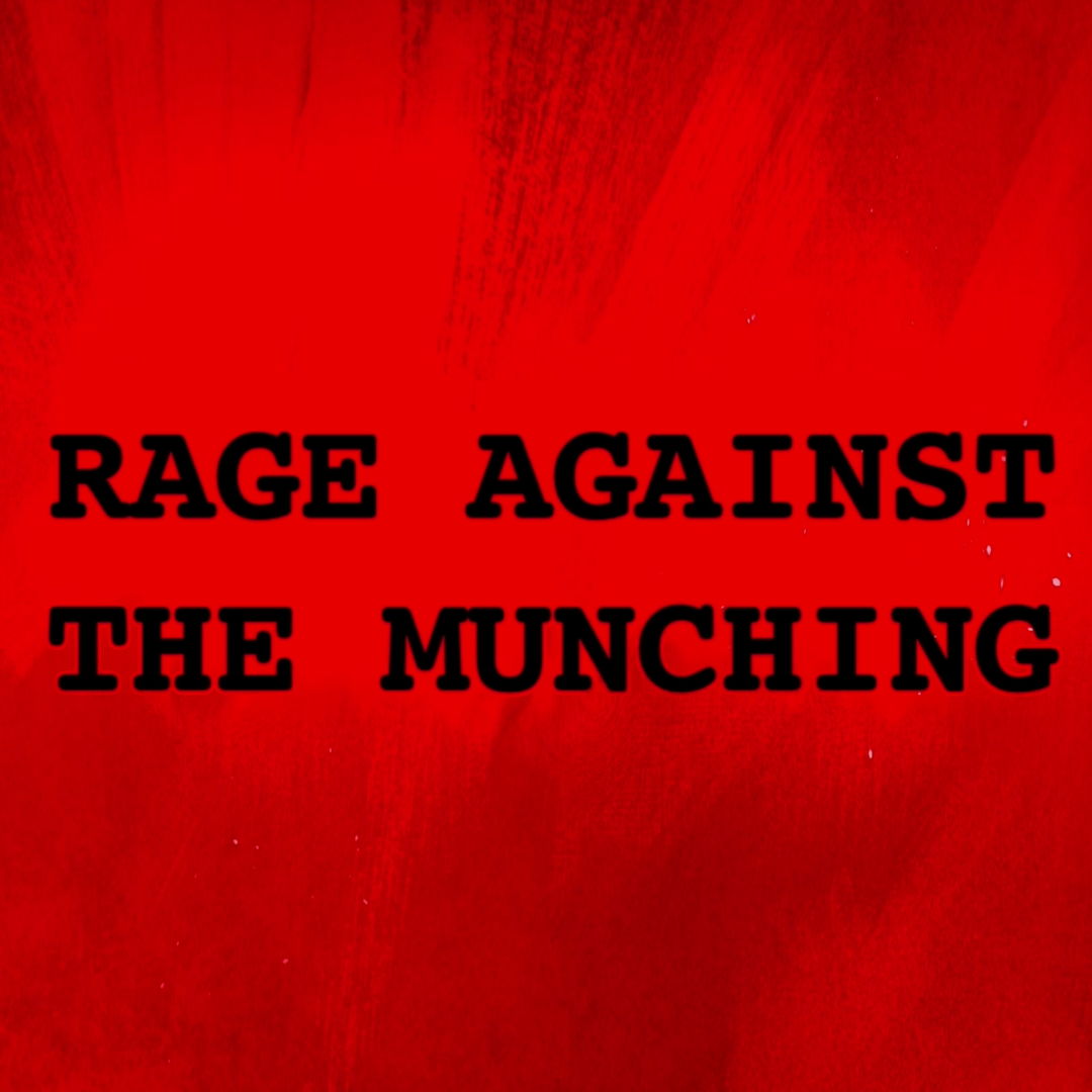 Image of Rage Against the Munching - Animation Jam