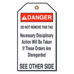 B – Do not remove this tag + disciplinary action notice