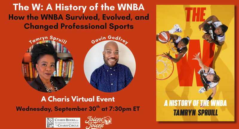 The W: A History of the WNBA -- Tamryn Spruill in conversation with Gavin Godfrey