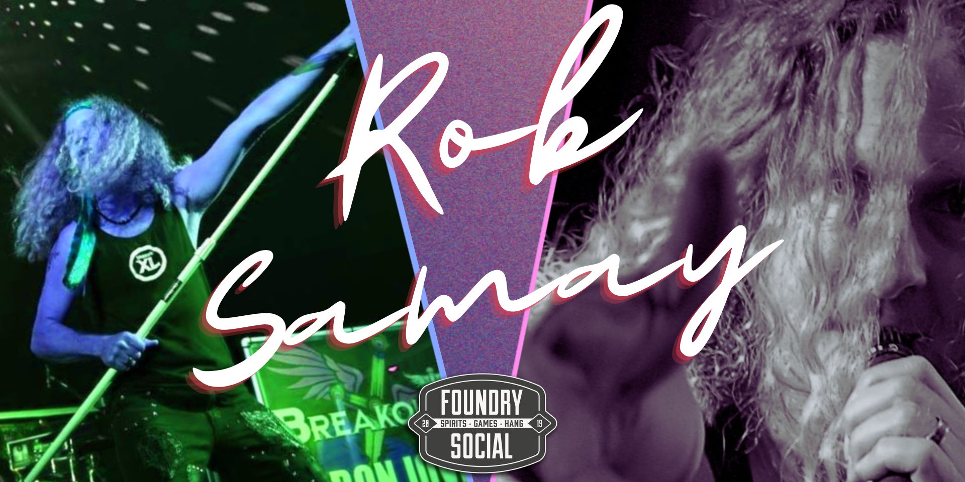 Rob Samay LIVE at Foundry Social promotional image