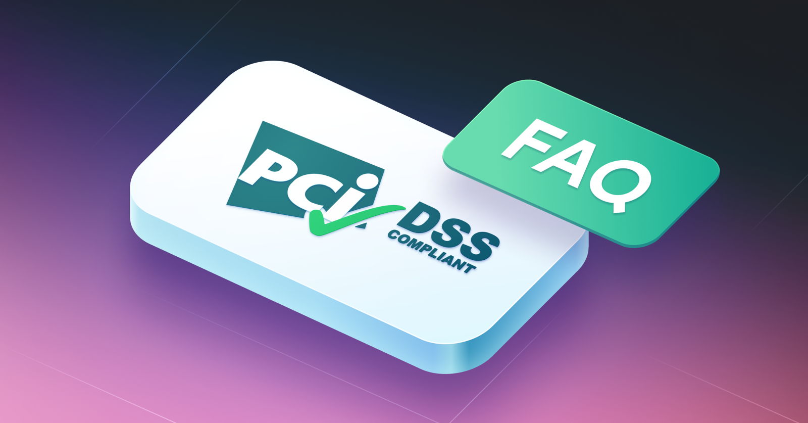 FAQs: PCI DSS compliance for nonprofits | Fundraise Up Blog