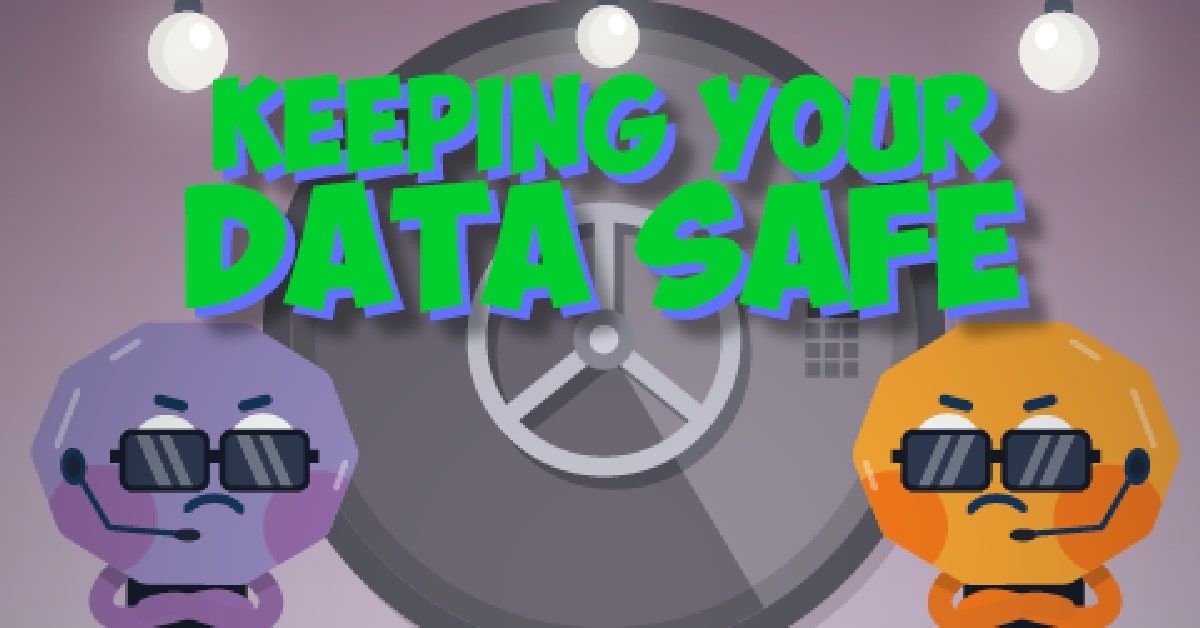 Keeping your Data Safe image
