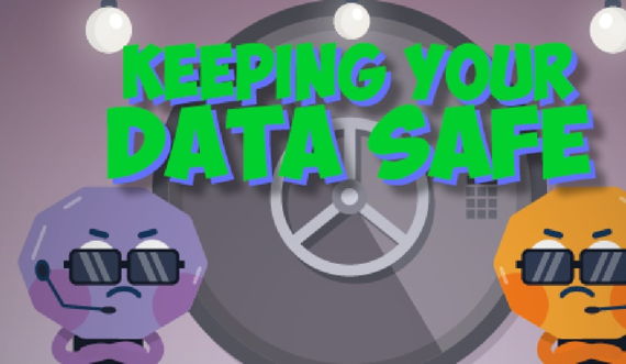 Keeping your Data Safe