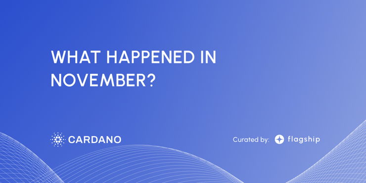 Cardano Monthly Report - November 2022