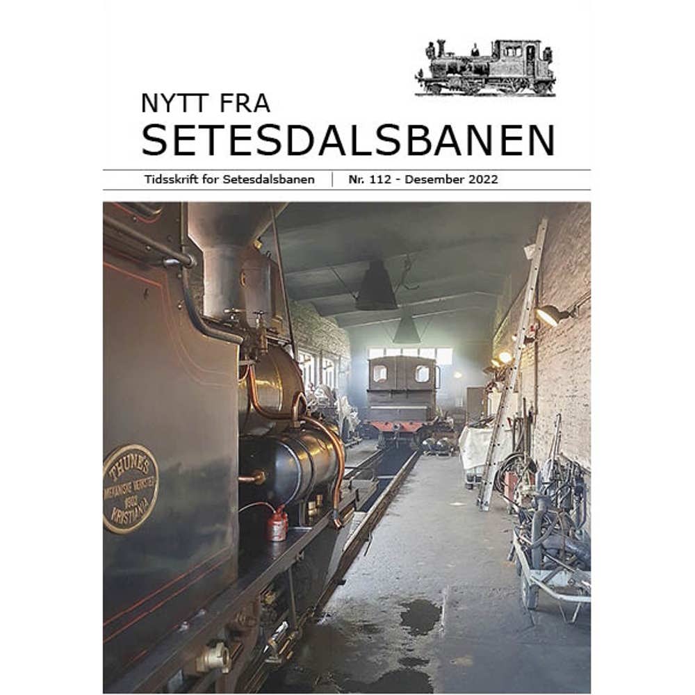 Nytt fra Setesdalsbanen (NfS) - 112 - Desember 2022