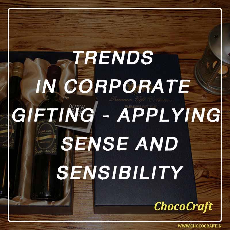 Trends in Corporate gifting - applying sense and sensibility