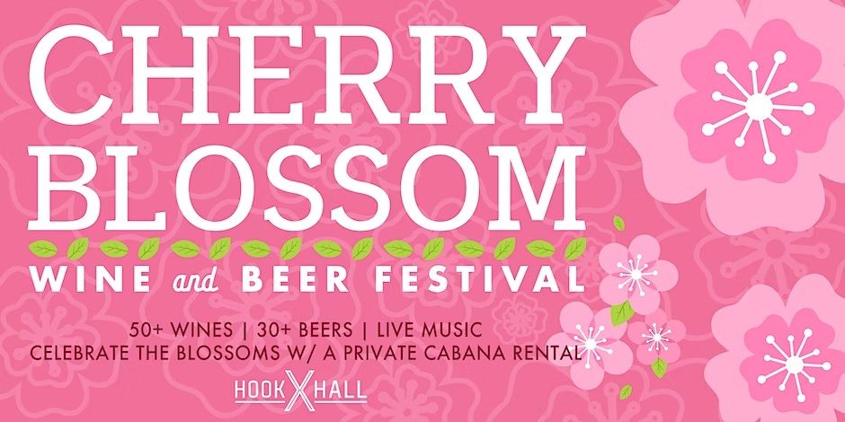 Cherry Blossom Wine & Beer Festival at Hook Hall promotional image