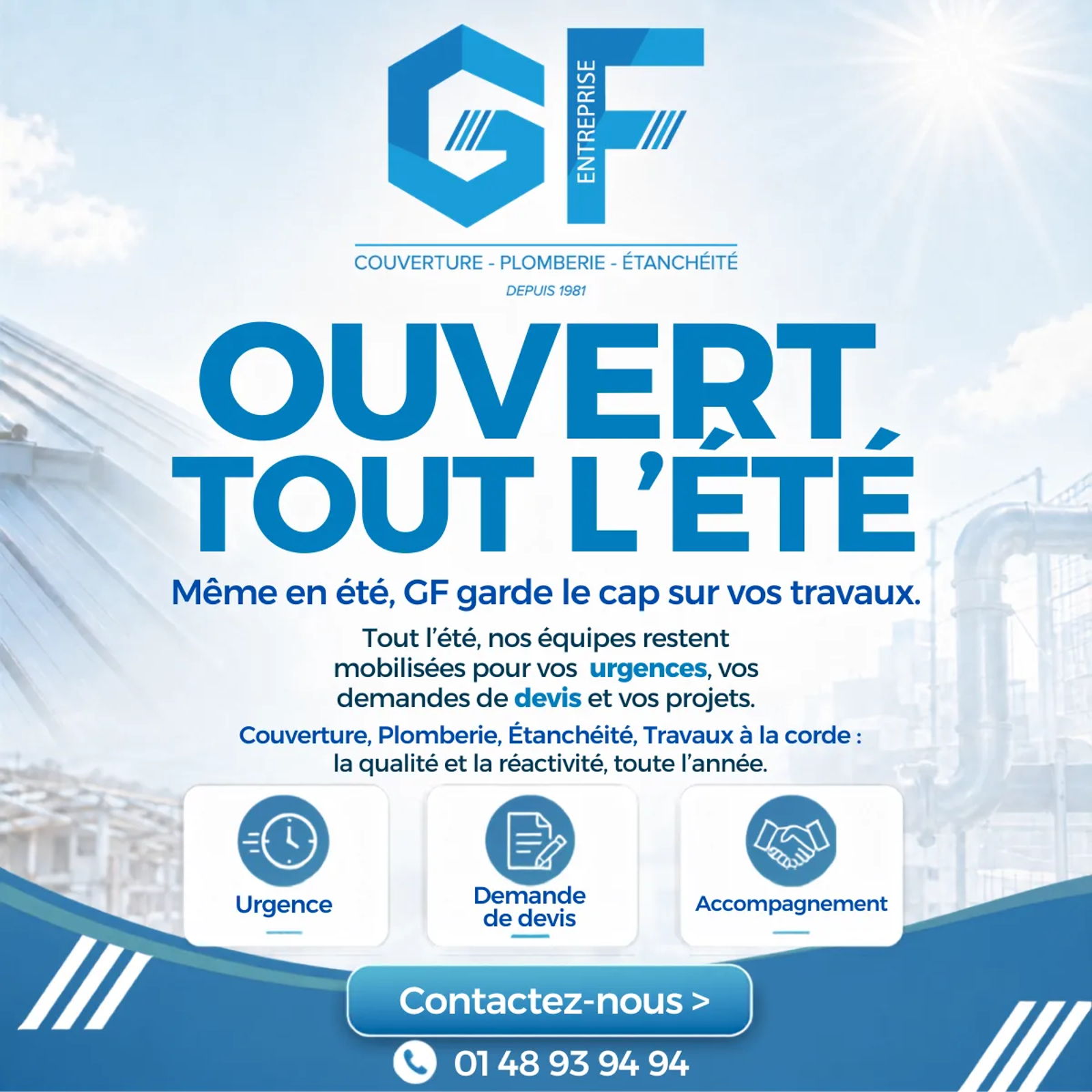 Chez GF Entreprise, l’été ne met pas vos travaux sur pause.
