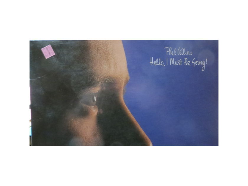 PHIL COLLINS - HELLO, I MUST BE GOING!