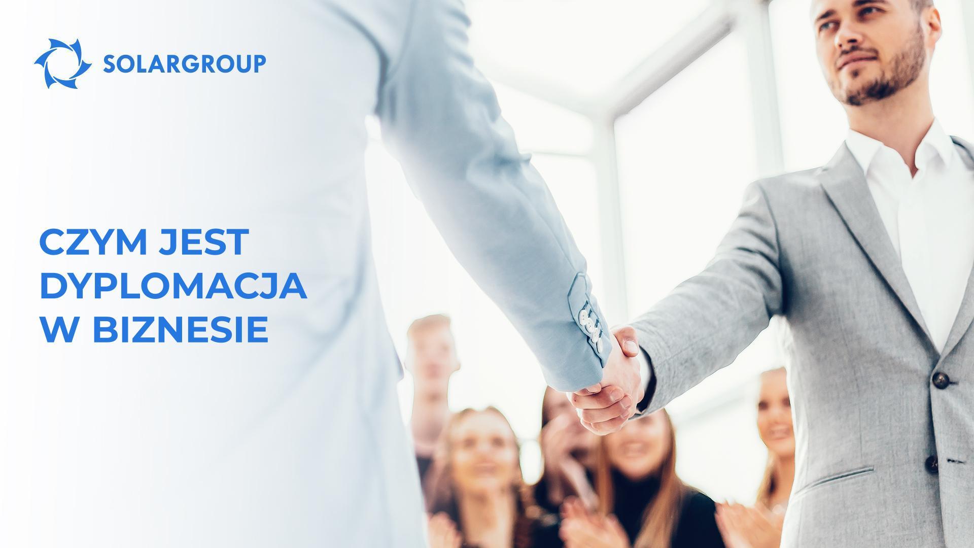 Czym jest dyplomacja w biznesie?