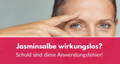 Schlecht geschlafen? Mit diesem Hausmittel verschwinden Augenringe in 10 Minuten! Jasminsalbe Anwendungsfehler