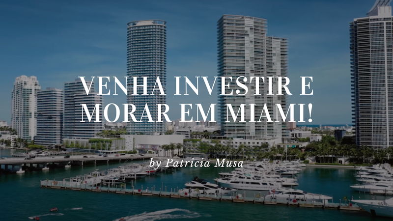 featured image for story, Venha Investir e Morar em Miami!