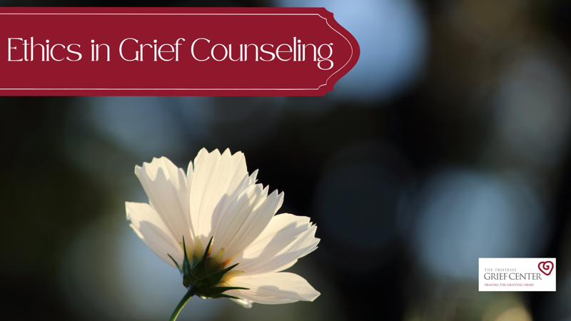 Ethics in Grief Counseling