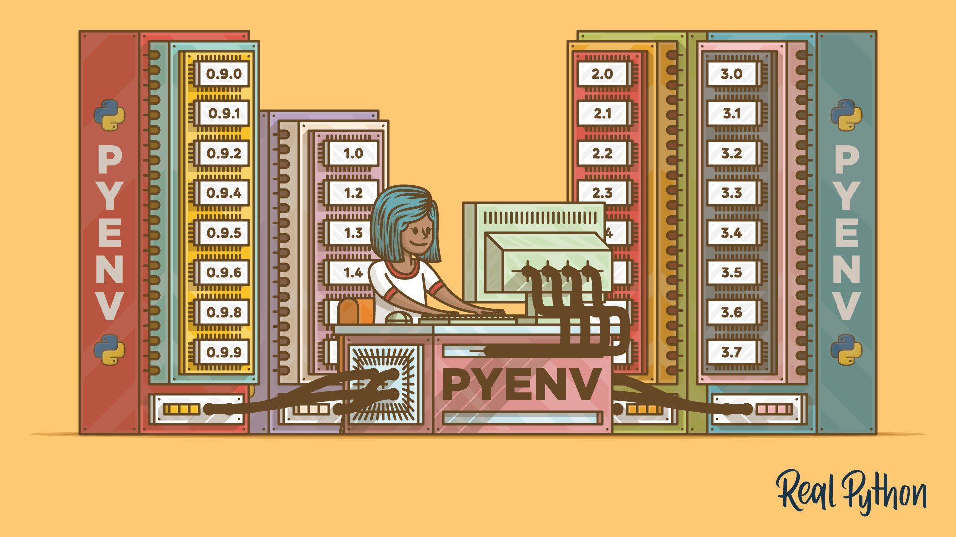 Start Managing Multiple Python Versions With pyenv – Real Python