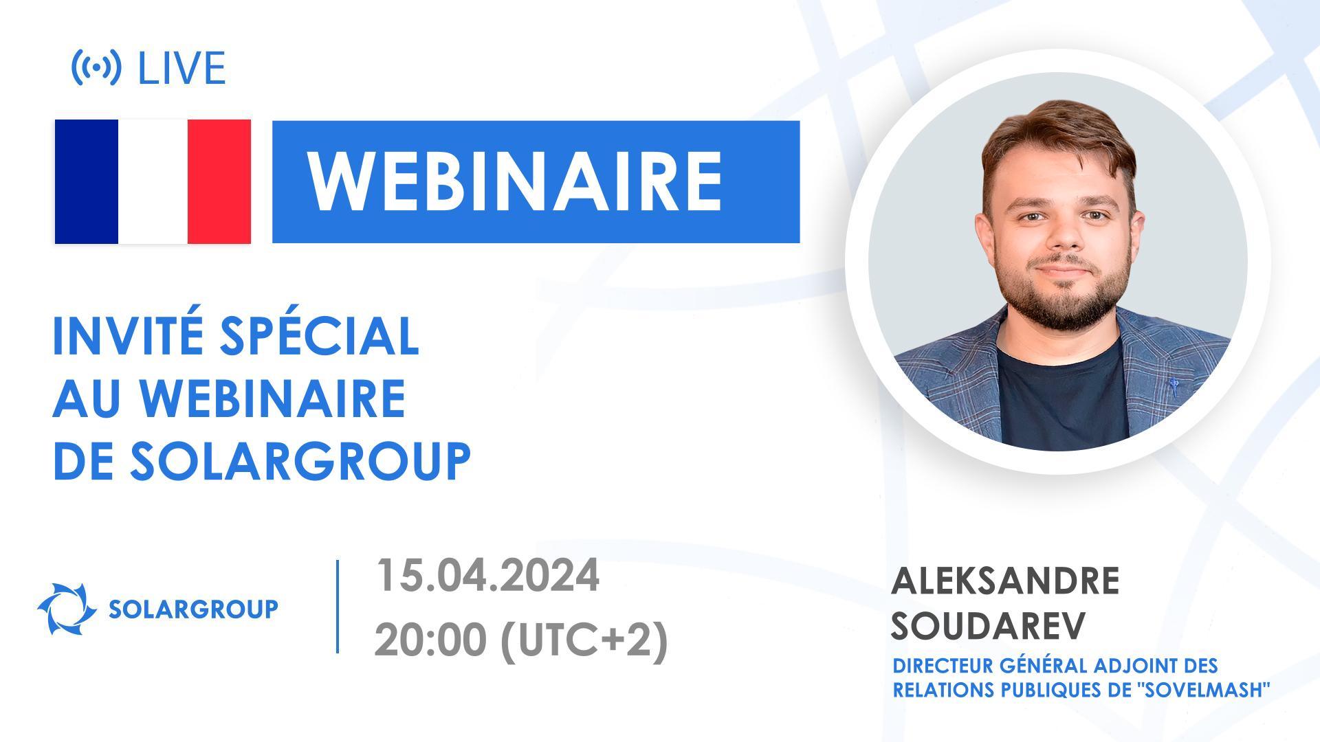 France. Invité spécial au webinaire de SOLARGROUP