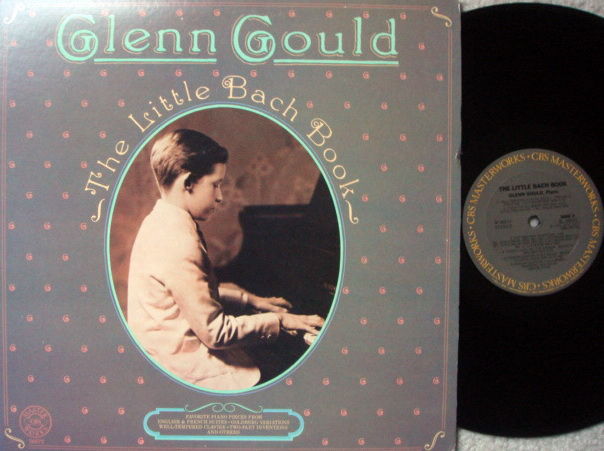 CBS / GLENN GOULD, - The Little Bach Book, NM!