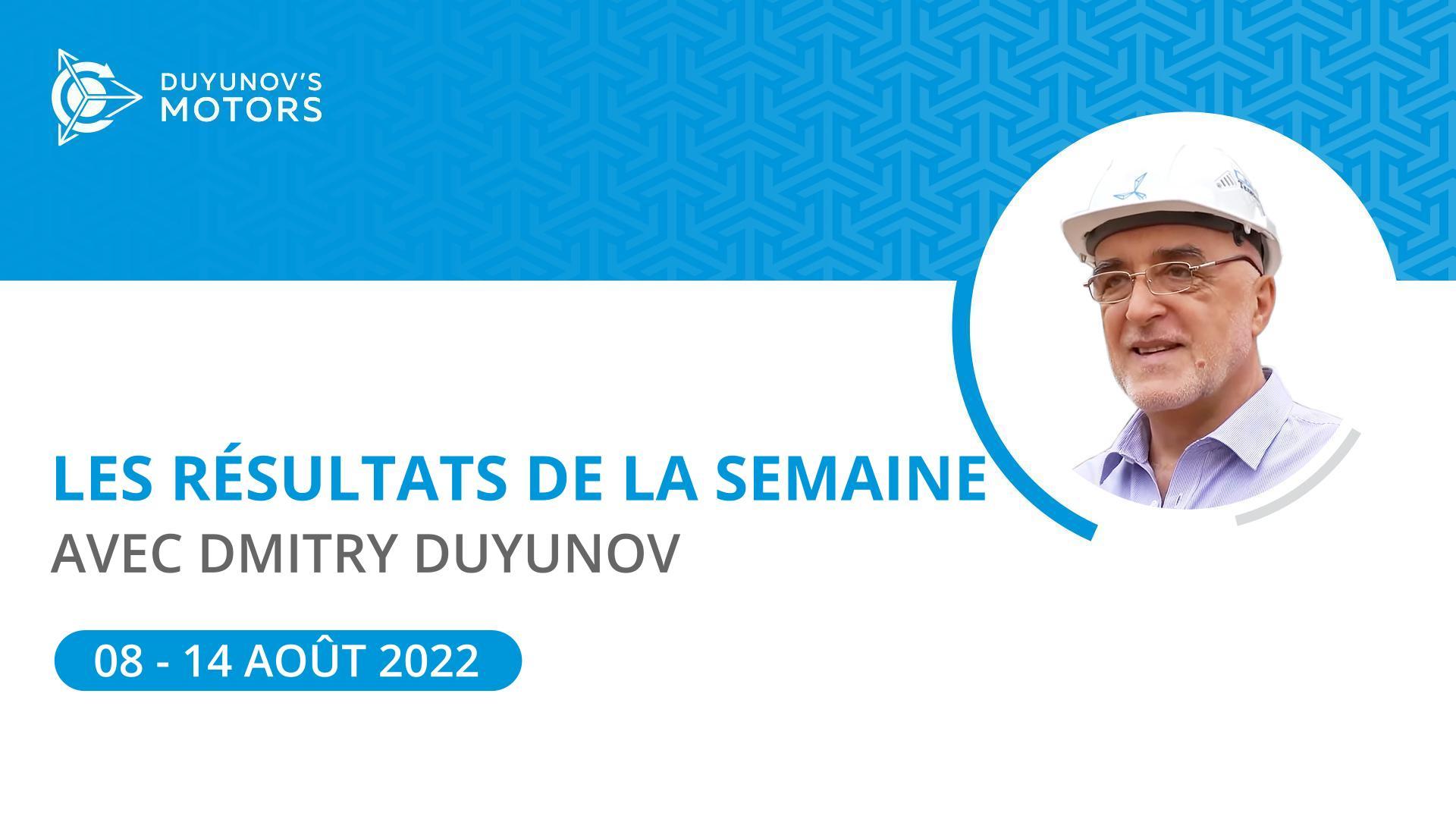 Les résultats de la semaine dans le projet des "Moteurs Duyunov"