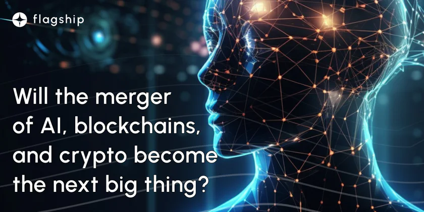 Will the merger of AI, blockchains and crypto become the next big thing?