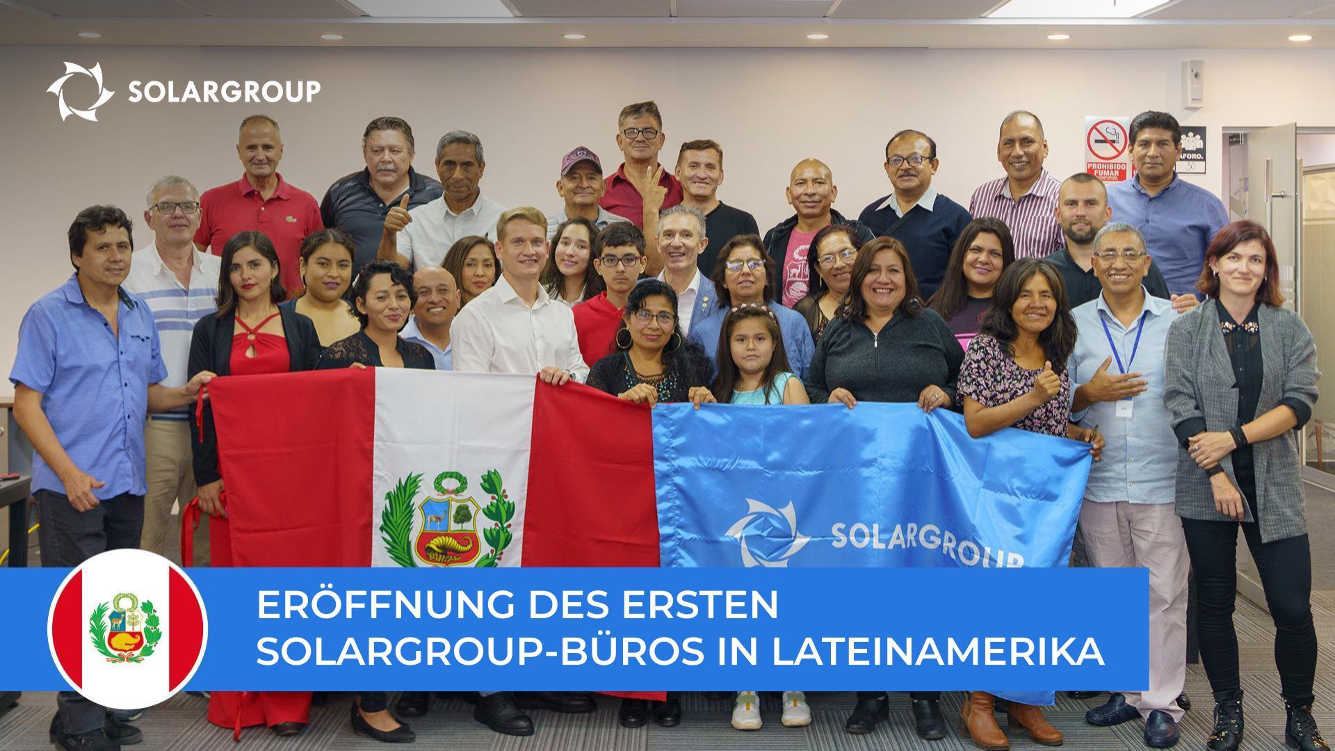 Ein weiterer Schritt für die Entwicklung des Projekts in Lateinamerika: In Peru wurde ein SOLARGROUP-Büro eröffnet