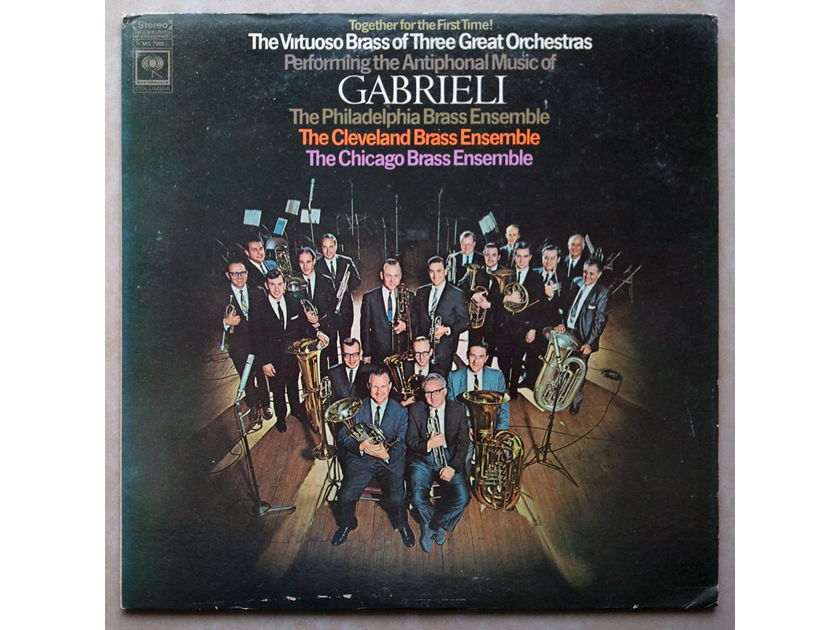 Columbia/The Virtuoso Brass of Three Great Orchestras - performing the Antiphonal Music of Gabrieli / NM