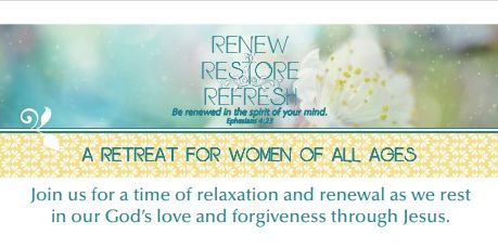Restore, Renew, Refresh: A Spirit-Centered Retreat for Women of All Ages promotional image