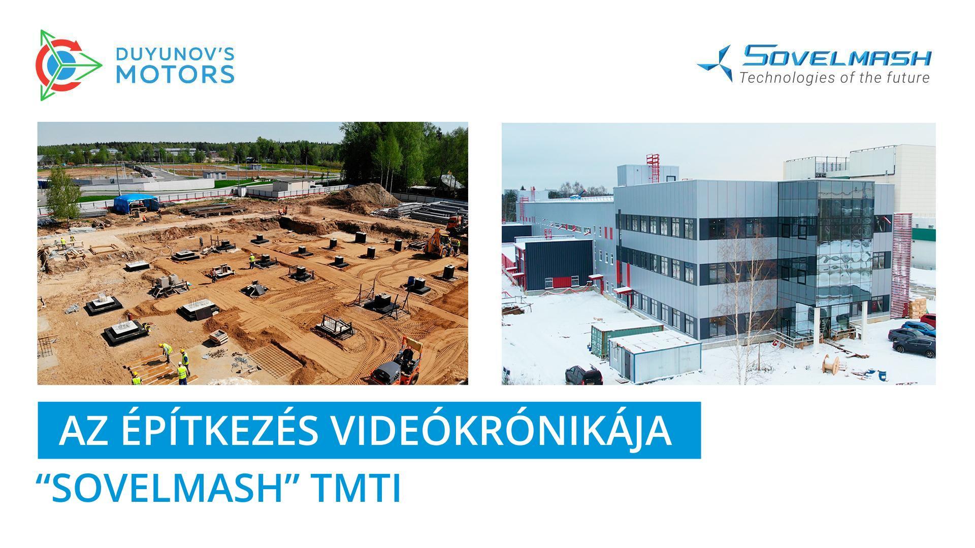 A „Sovelmash" TMTI építésének videókrónikája: 2 év 7 percben