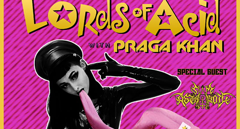 Lords Of Acid - Lets Make Acid Great Again Tour 